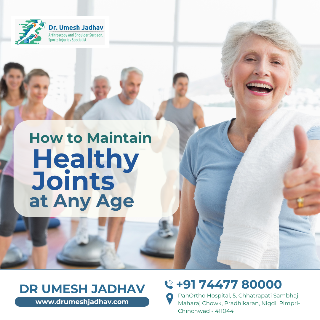 How to Maintain Healthy Joints at Any Age