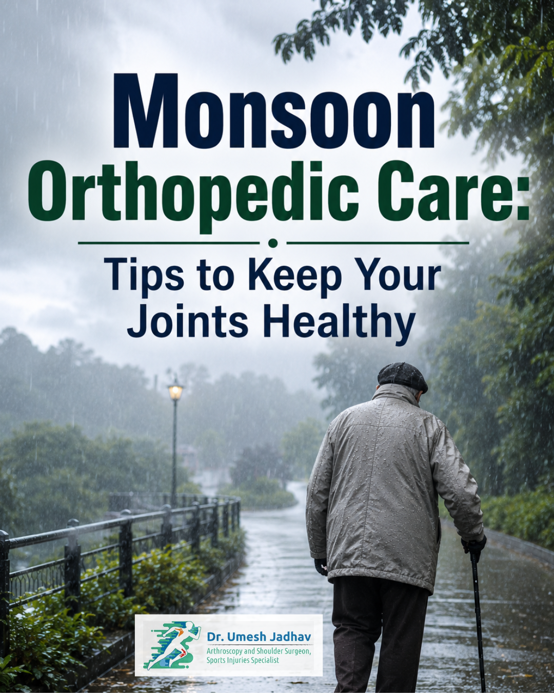 Monsoon Orthopedic Care: Tips to Keep Your Joints Healthy